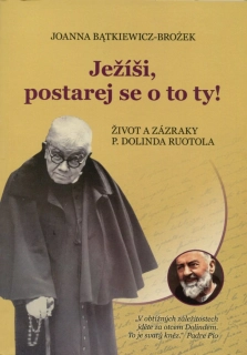 Ježíši, postarej se o to ty!