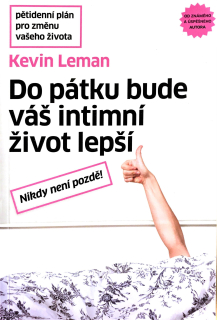 Do pátku bude váš intimní život lepší